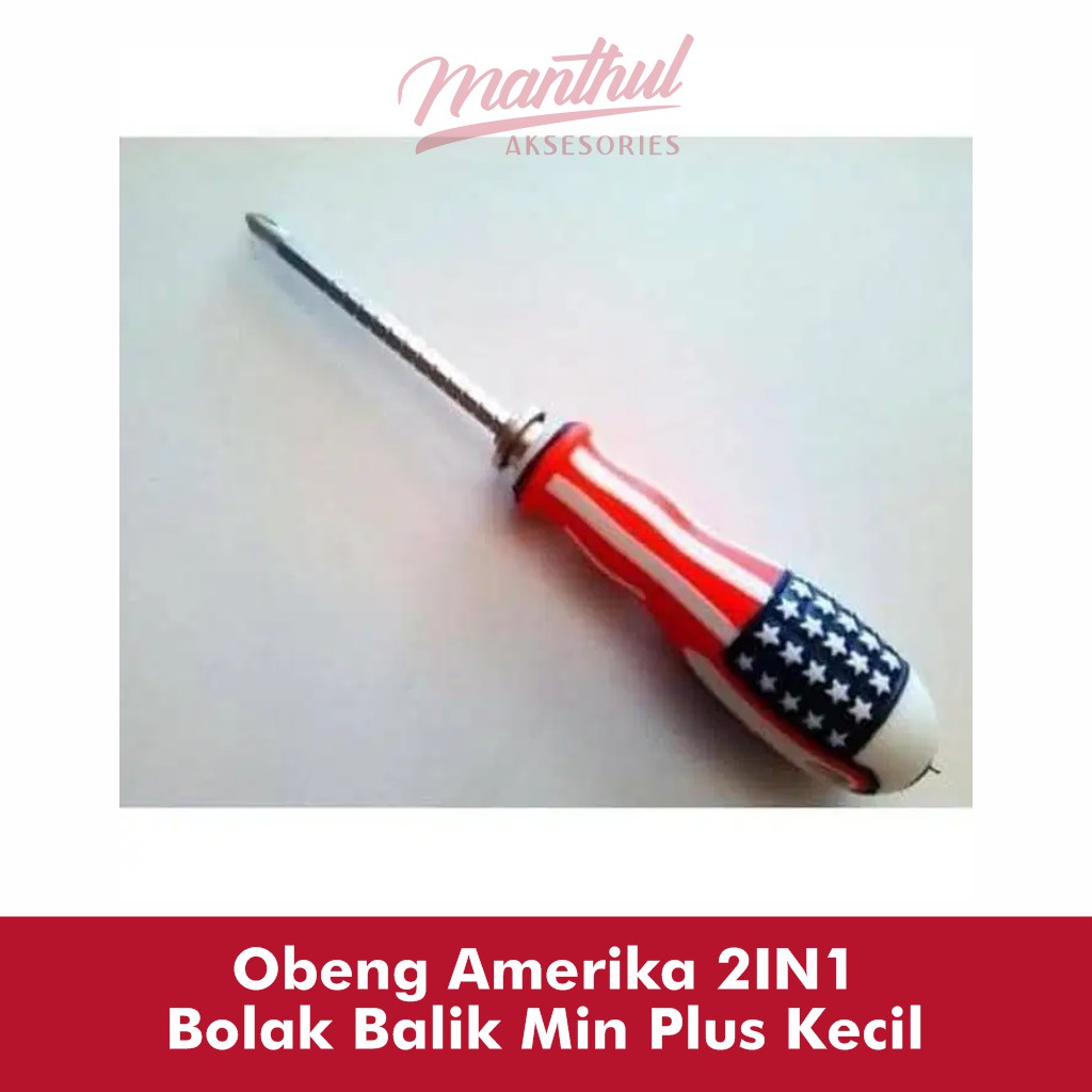 Obeng Amerika 2IN1 Bolak Balik Min Plus