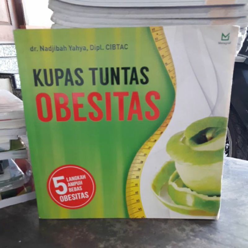 

BUKU ORIGINAL KUPAS TUNTAS OBESITAS