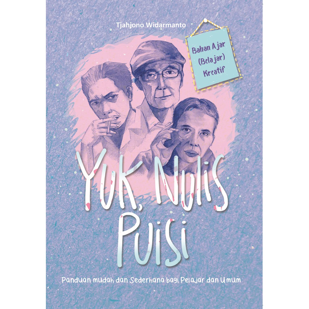 

Buku Yuk Nulis Puisi - Laksana