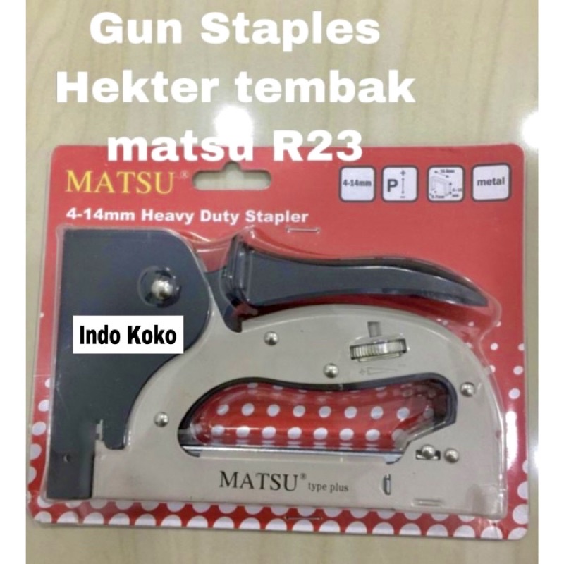 

Staples gun Hekter tembak Gun tracker R23 Matsu Gun staples r23 matsu