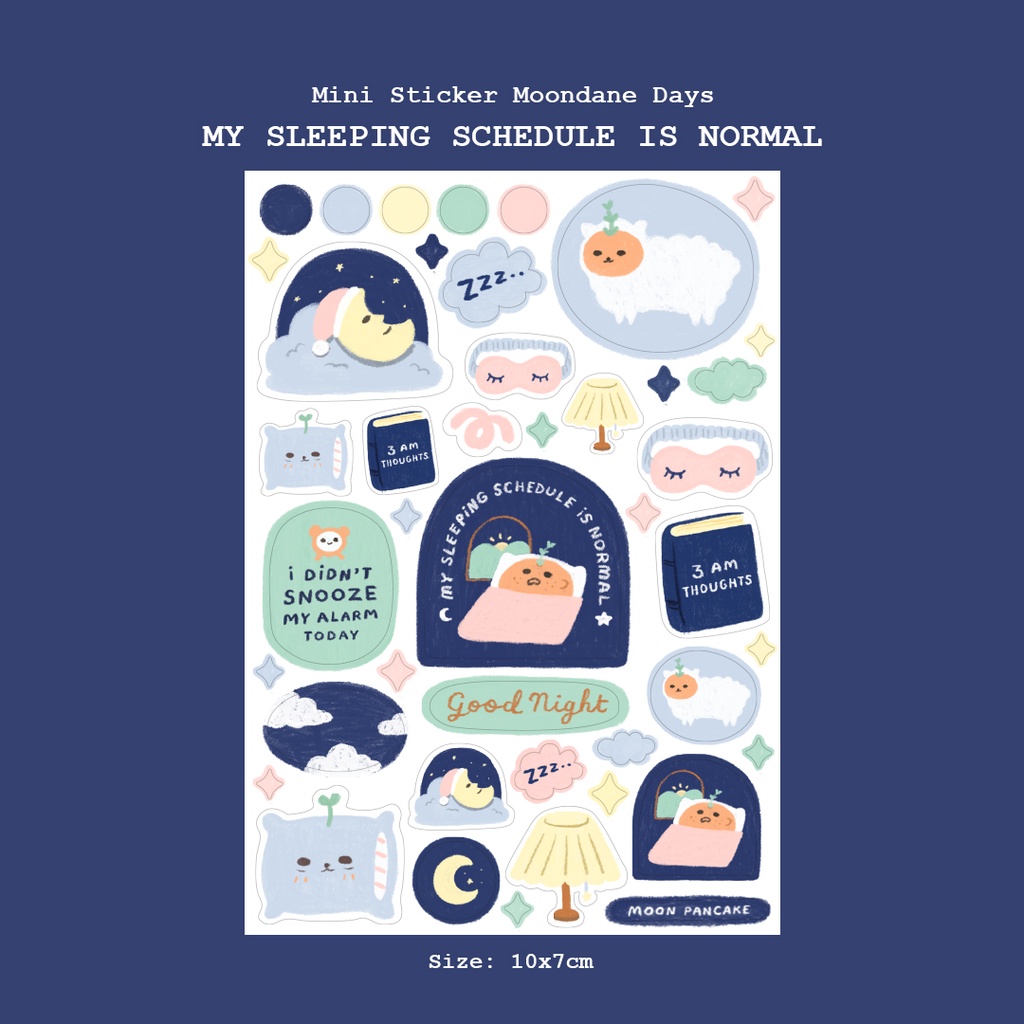 

Moon Pancake Moondane Days Moon Pancake Mini Sticker - My Sleeping Schedule is Normal