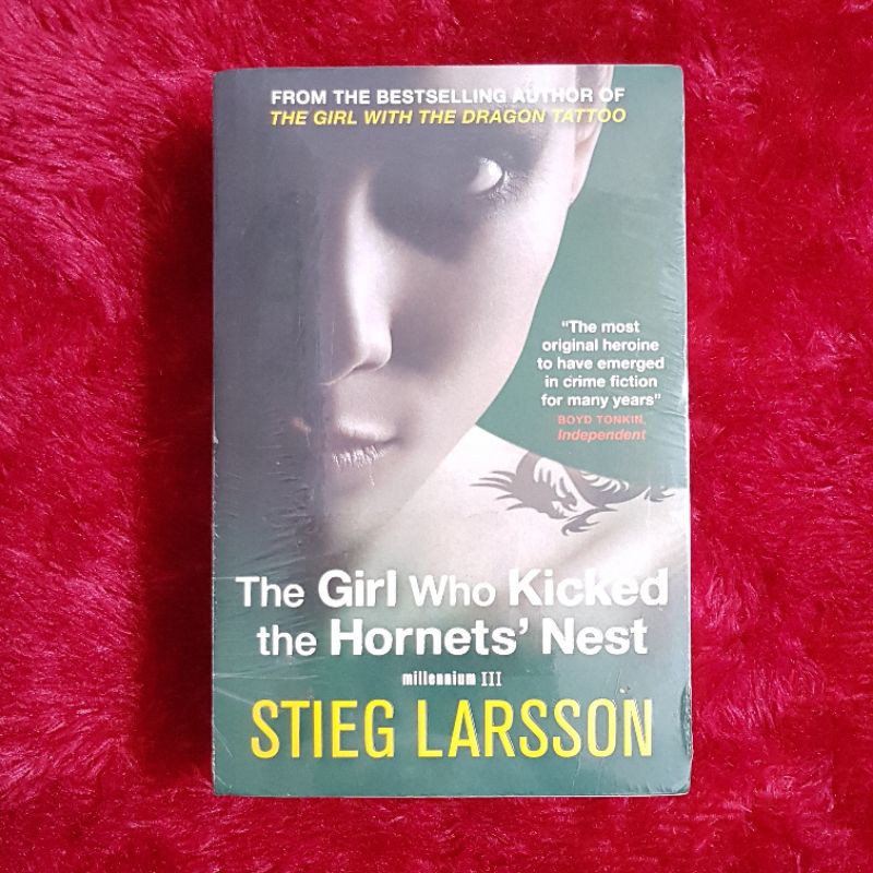The Girl Who Kicked the Hornet's Nest Stieg Larsson