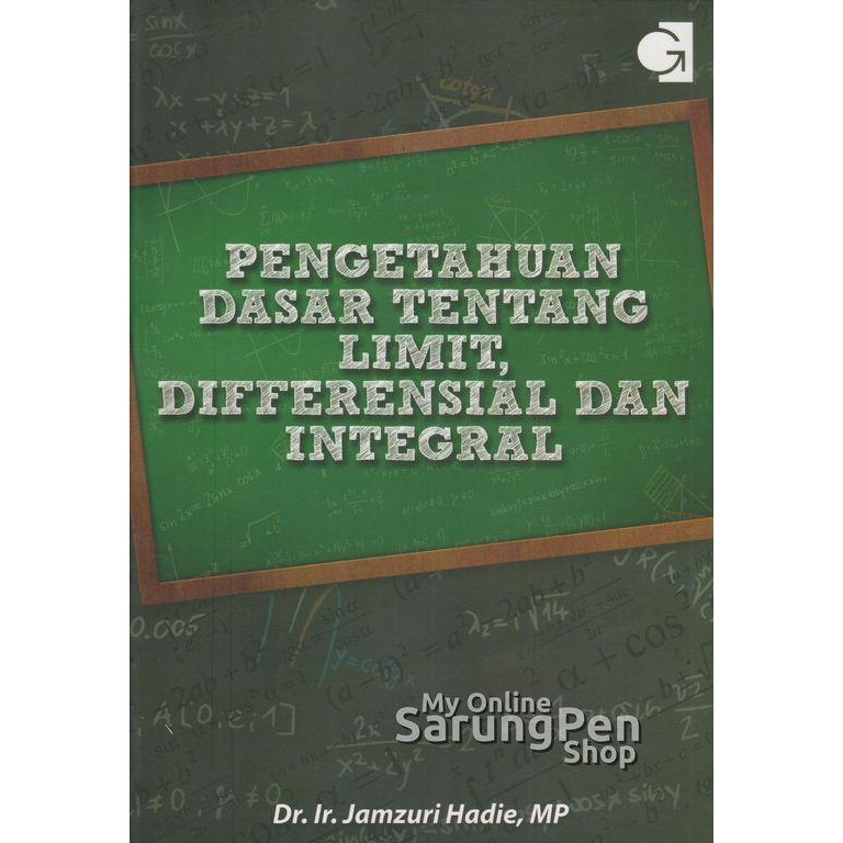 Buku Pengetahuan Dasar Tentang Limit, Differensial & Integral. Kumpulan Soal Rumus Matematika MTK