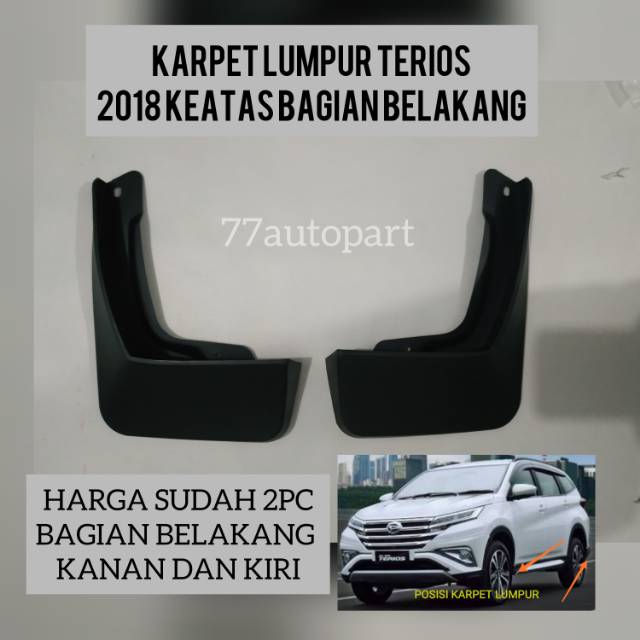 Karpet lumpur mudguard terios new 2018 keatas bagian belakang