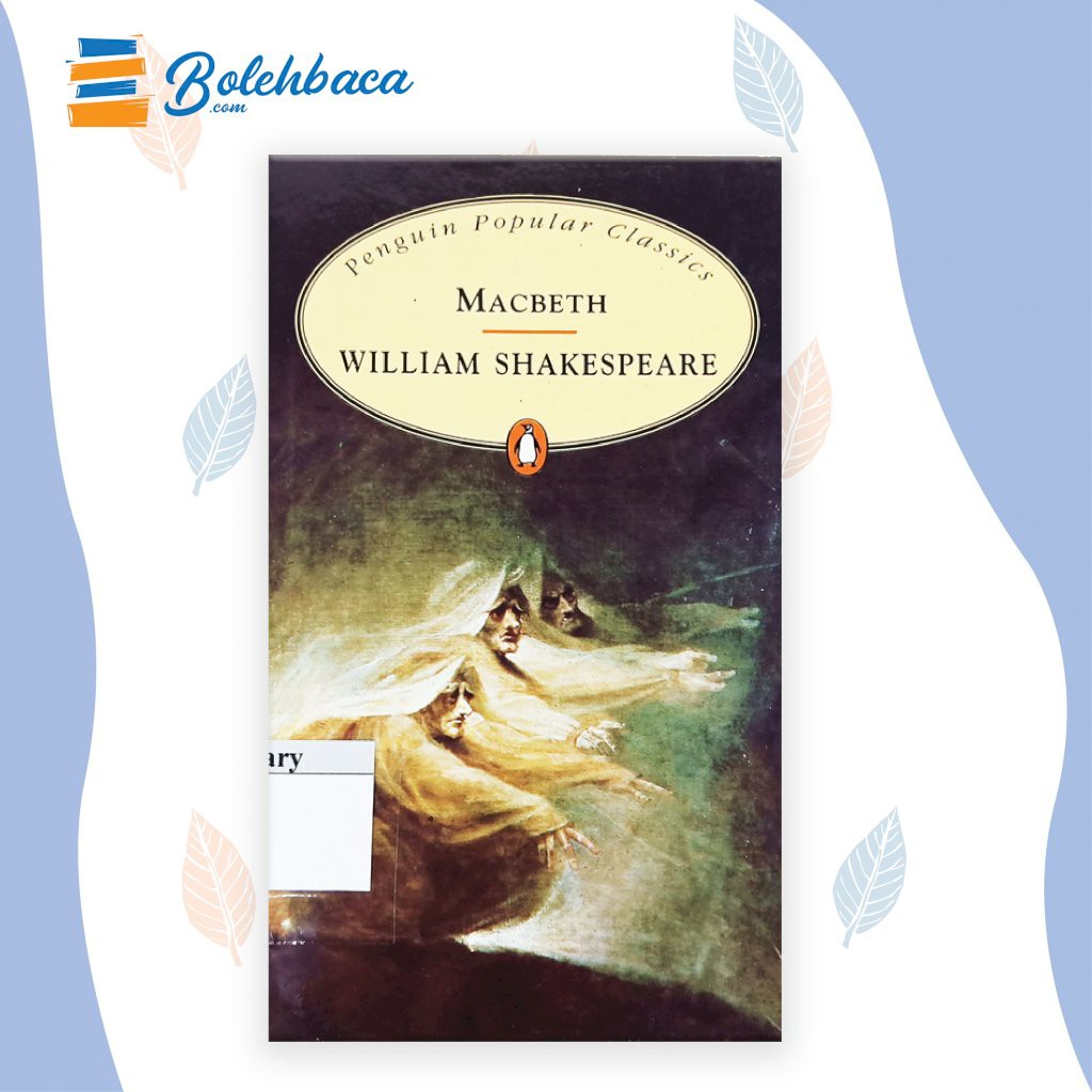Macbeth by William Shakespeare - Oxford University Press. BUKU IMPOR ORI LANGKA