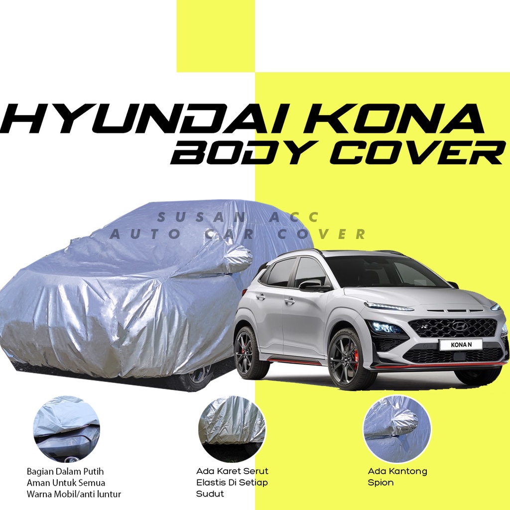Body Cover Mobil Hyundai Sarung Mobil hyundai kona/hyundai accent/hyundai avega/hyundai tarjet/hyundai tarjet/hyundai palisade/hyundai i10/hyundau tuscon/civic/civic lx/grand civic/civic lama/civic nouva/civic vtis/civic wonder/civic estilo/civic ferio