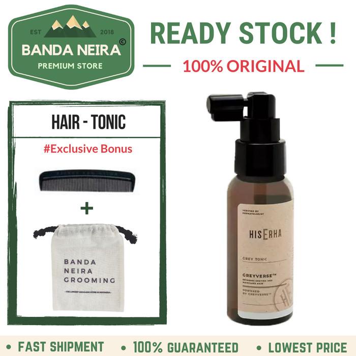 Tonic | Hiserha / His Erha Grey Tonic Rambut Anti Uban