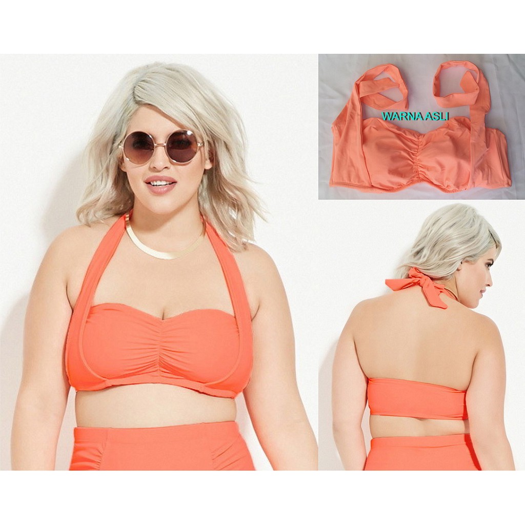 BIKINI TOP ONLY BIG PLUS SIZE FOREVER 21 KODE 150