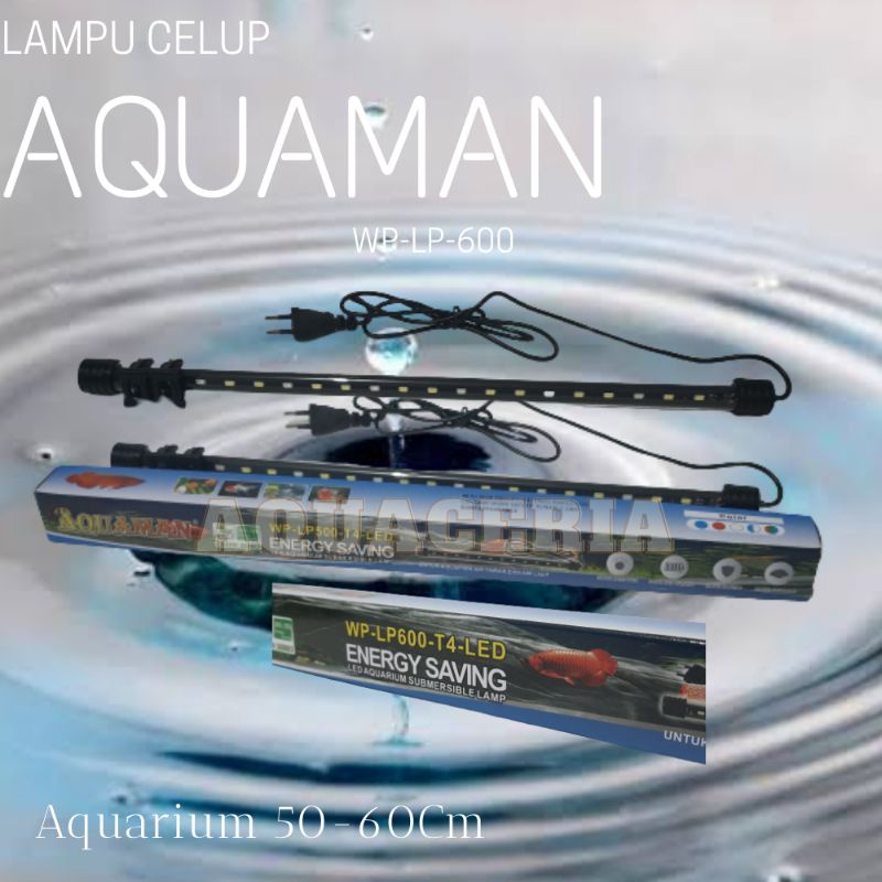 Lampu Celup Aquarium AQUAMAN WP-LP600-T4 LED Lampu celup aquarium 60 CM