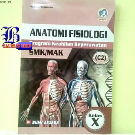 Buku AMS 10 ANATOMI FISIOLOGI ( C2 ) SMK MAK Kelas 10 X Kurikulum 2013 REVISI BA BUPEL ORIGINAL ANTI