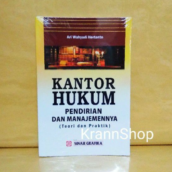 KANTOR HUKUM PENDIRIAN DAN MANAJEMENNYA