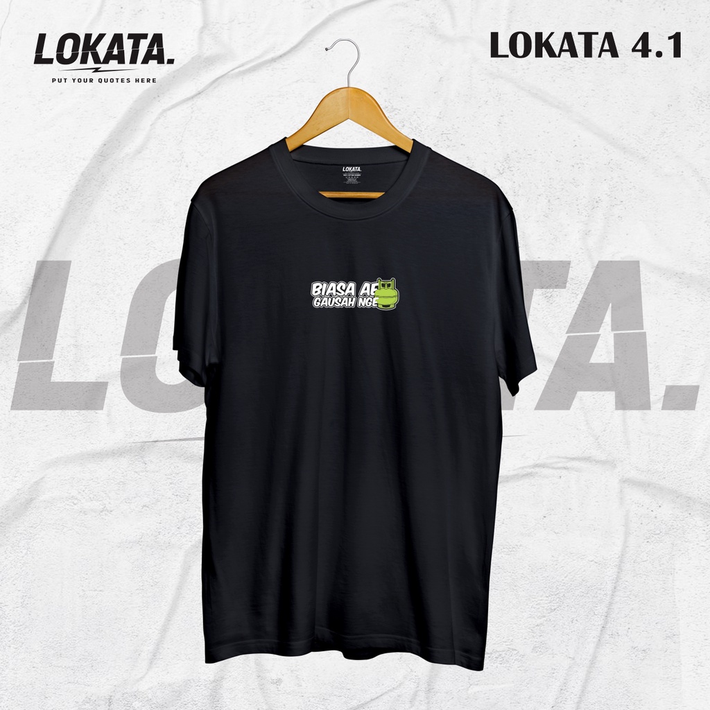 KAOS KATA KATA VIRAL | BIASA AE | ARTIKEL 4.1 | KAOS LOKATA | KAOS KATA KATA LUCU | KAOS VIRAL | KAO