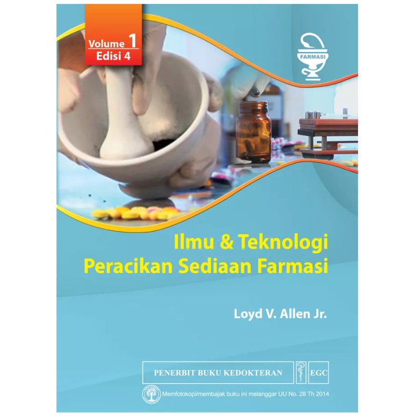 Buku ORIGINAL - Buku Ilmu & Teknologi Peracikan Sediaan Farmasi Volume 1 Edisi 4 Loyd V. Allen EGC