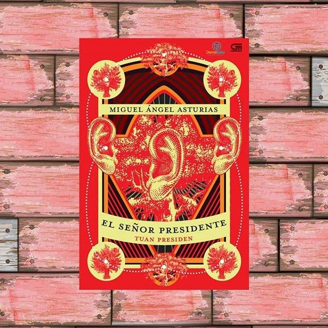 Tuan Presiden (El Senor Presidente) - Miguel Angel Asturias