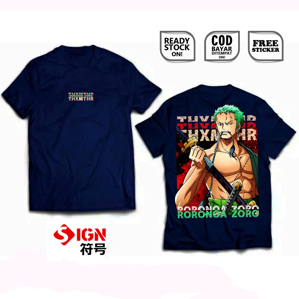 KAOS RORONOA ZORO ONE PIECE PIRATE HUNTER BAJAK LAUT TOPI JERAMI PENDEKAR PEDANG LUFFY SANJI NAMI SC