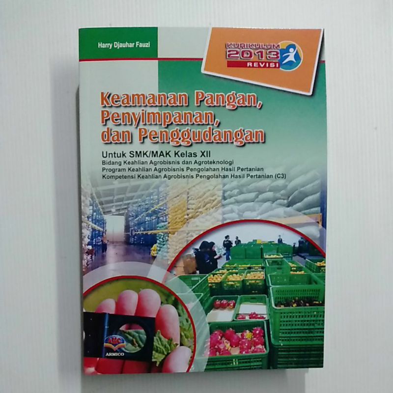 Jual Buku Keamanan Pangan, Penyimpanan, Dan Penggudangan Untuk SMK/MAK ...