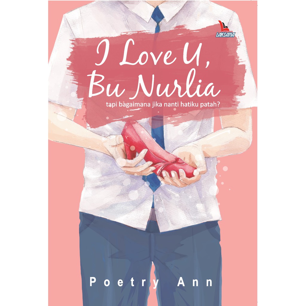 

Buku I Love U Bu Nurlia - Laksana