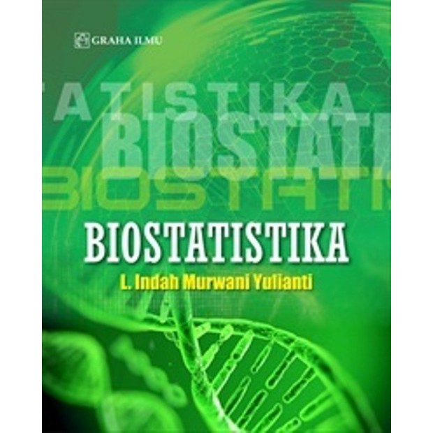 Biostatistika - Graha Ilmu
