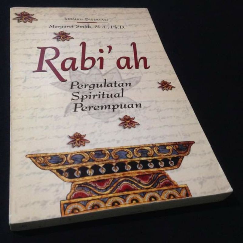 RABIAH AL ADAWIYAH - Pergulatan Spiritual Perempuan - Margaret Smith - Buku Sufi