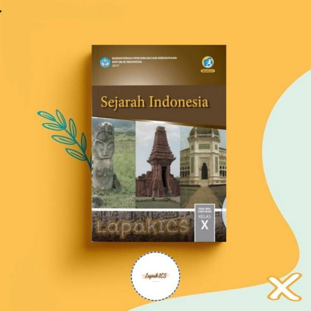 Buku Sejarah Indonesia SMA Kelas 10 Revisi 2017 2018 Kurikulum 2013 Kurtilas