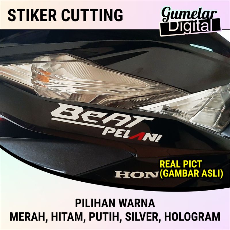 STIKER VARIASI PELAN! MOTOR HONDA VARIO, BEAT, PCX, ADV DAN CUSTOM CUTTING STIKER