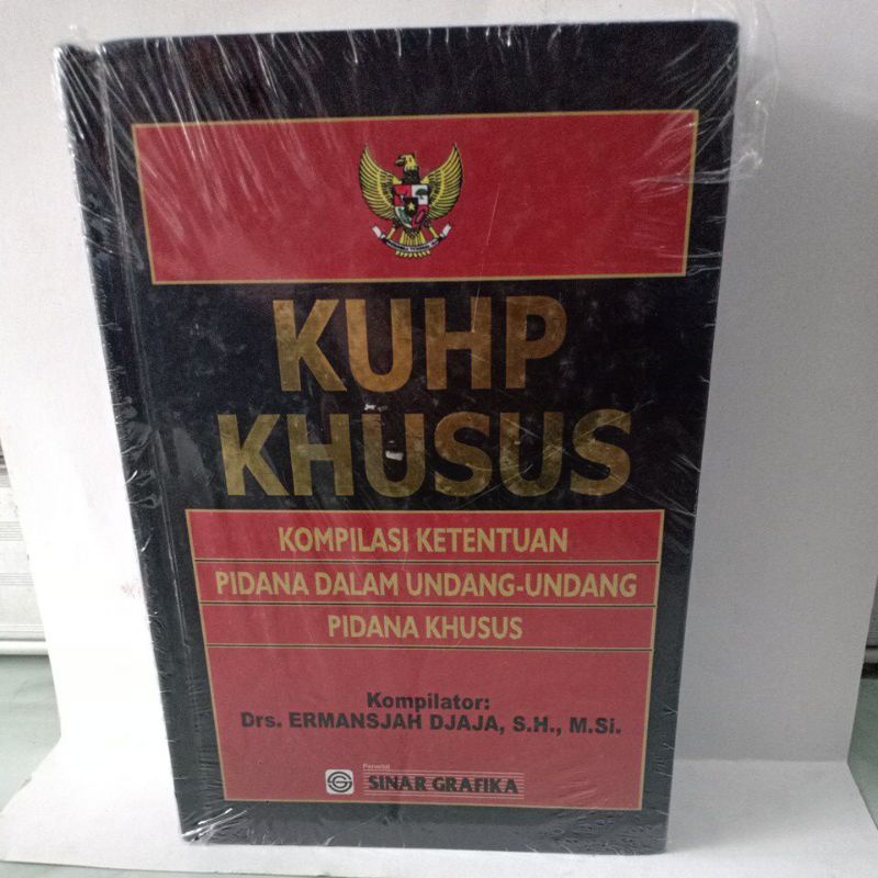 BUKU KUHP KHUSUS KOMPILASI KETENTUAN PIDANA DALAM UNDANG-UNDANG PIDANA KHUSUS