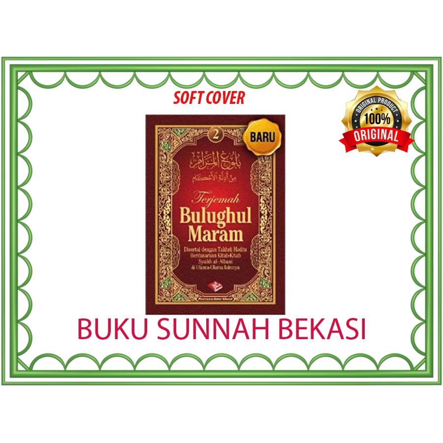 TERJEMAH BULUGHUL MARAM (JILID 2) | PUSTAKA IBNU UMAR