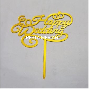 CAKE TOPPER HAPPY WEDDING DELUXE / HIASAN KUE HAPPY WEDDING MEWAH / CAKE TOPPER HAPPY WEDDING ANNIVE