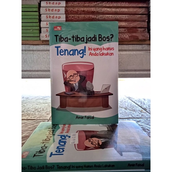 OBRAL BUKU BACAAN MOTIVASI / PENGEMBANGAN DIRI / INSPIRASI / BISNIS / INVESTASI PART 2 MURAH ORIGINAL-Tiba tiba jadi bos