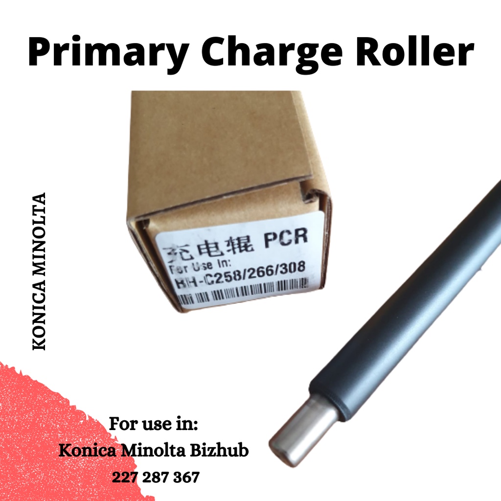 Primary Charge Roller PCR Konica Minolta Bizhub C227 C287 C367