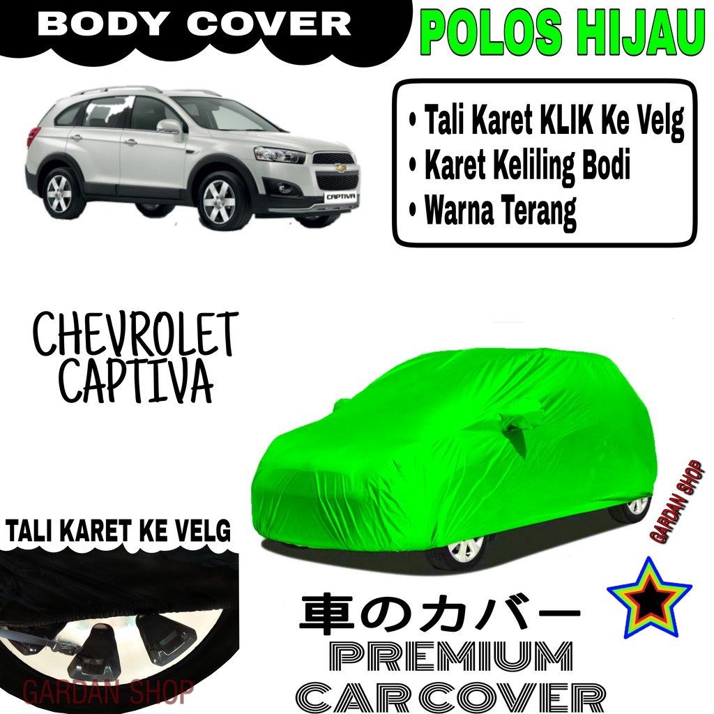 Sarung Mobil CHEVROLET CAPTIVA Polos HIJAU Body Cover Penutup Body Captiva PREMIUM Hijau