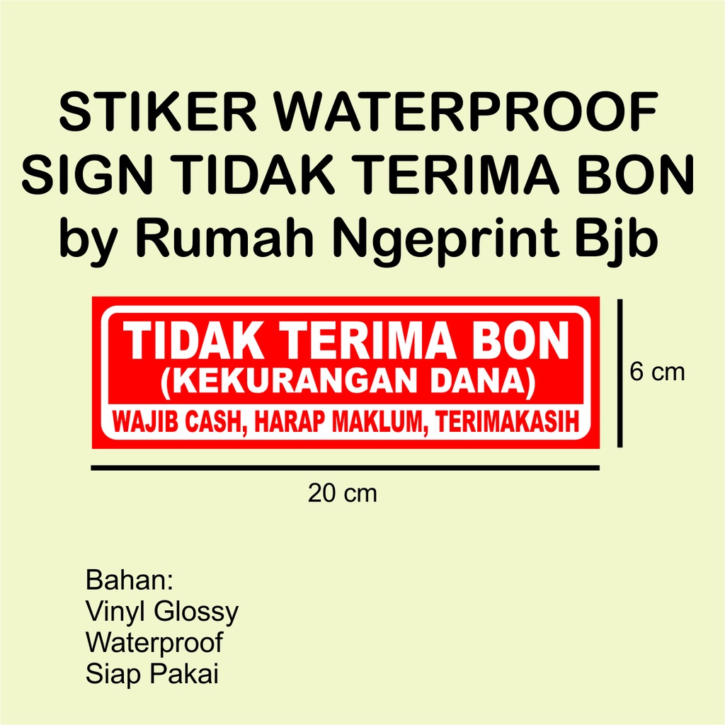 20x6 cm STIKER WATERPROOF SIGN TIDAK TERIMA BON by Rumah Ngeprint Bjb