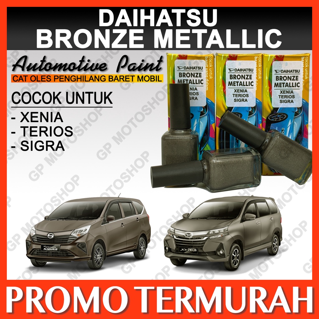 Cat Oles Daihatsu Bronze Metallic Penghilang Baret Mobil Lecet Coklat Metalik Xenia Sigra Terios