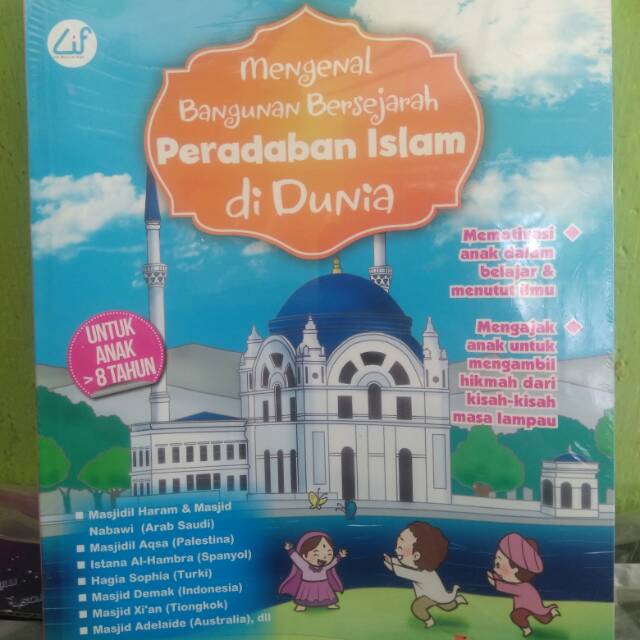 Mengenal Bangunan Bersejarah Peradaban Islam di Dunia