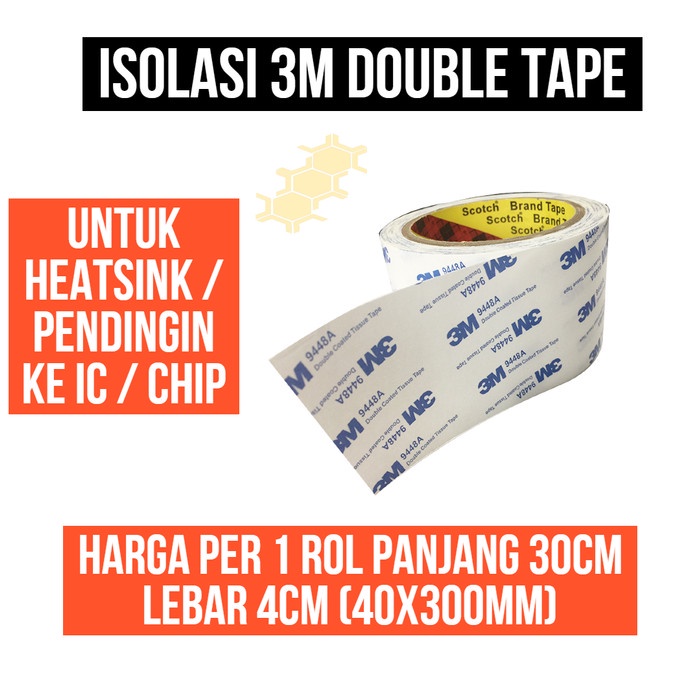 Isolasi 3M Thermal Adhesive Tape 3M Double Side 9448A Sticker Heatsink