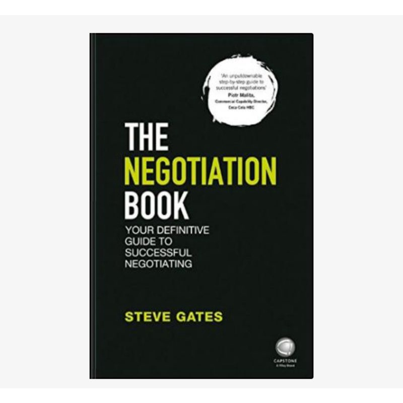 

The Negotiation Book: Your Definitive Guide to Successful Negotiating