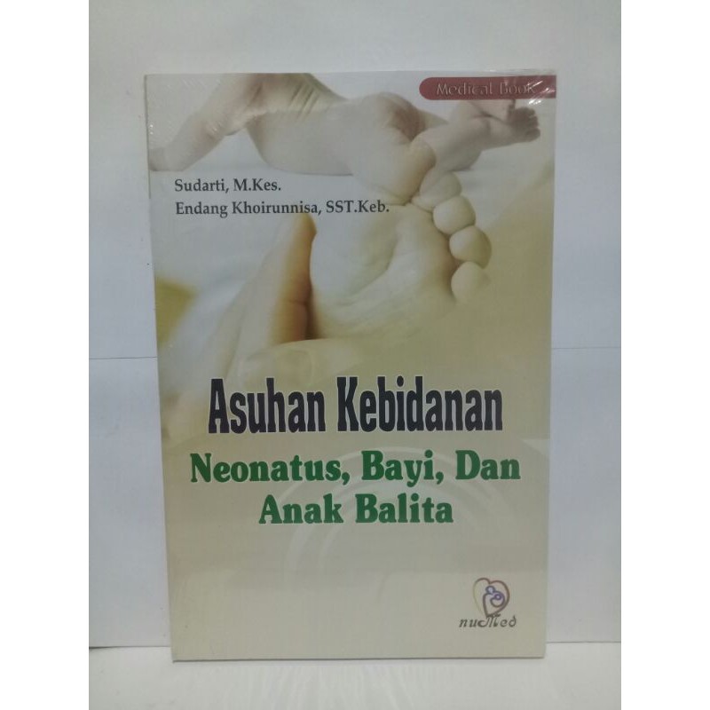 ASUHAN KEBIDANAN NEONATUS BAYI DAN ANAK BALITA