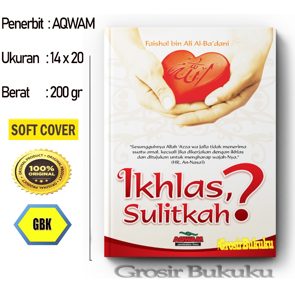 Buku Ikhlas, Sulitkah? - Ikhlas Sulitkah – Penerbit AQWAM