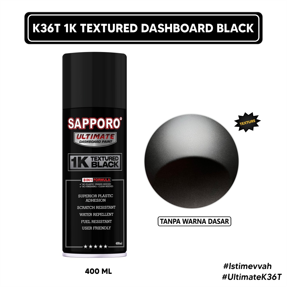 Sapporo Ultimate K36T 1K Textured Dashboard Black / Cat Spray Semprot Aerosol Terbaik