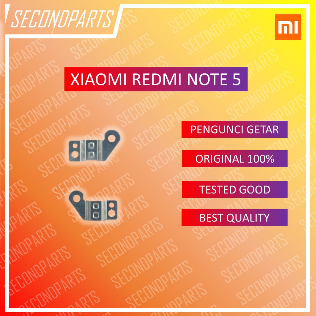 BESI PLAT PENGUNCI VIBRATE GETAR XIAOMI REDMI NOTE 5 / NOTE 5 PRO ORIGINAL COPOTAN