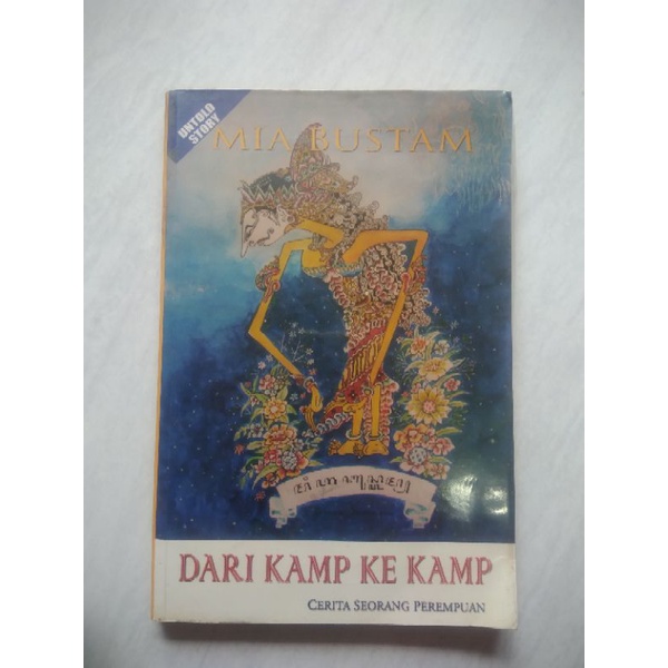 Dari Kamp Ke Kamp - Mia Bustam