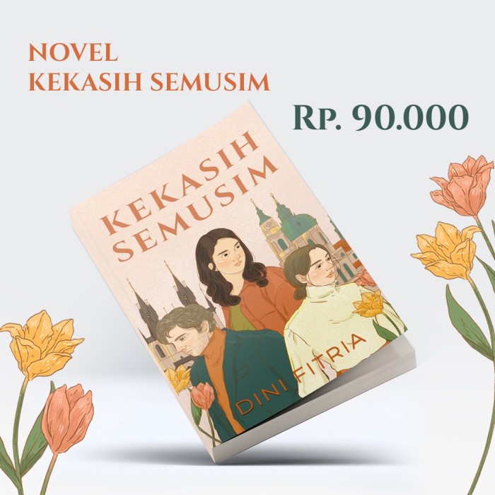

PROMO!!! NOVEL BUKU KEKASIH SEMUSIM - DINI FITRIA TERMURAH