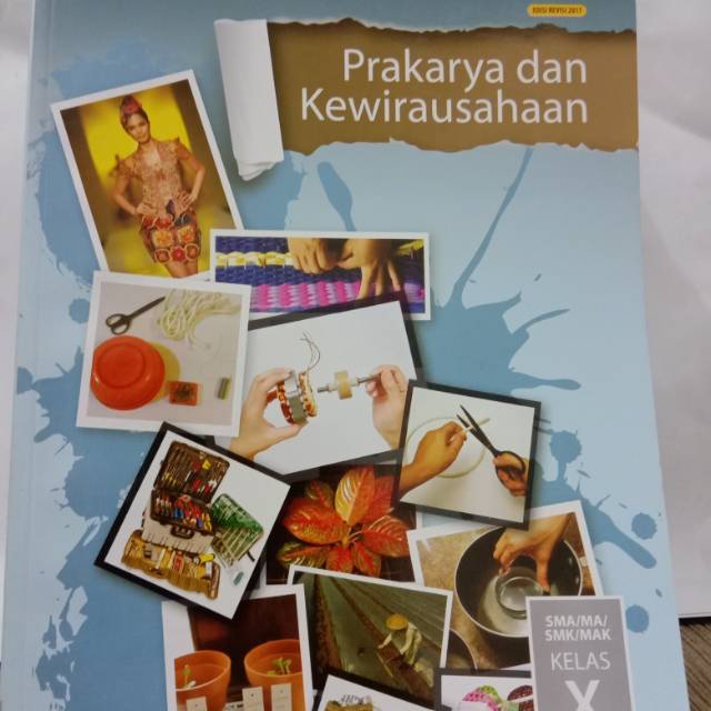

Buku Prakarya dan Kewirausahaan SMA kelas X semester 1
