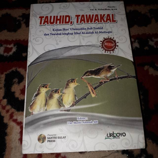 Tauhid,tawakal,kajian ihya bab tauhid