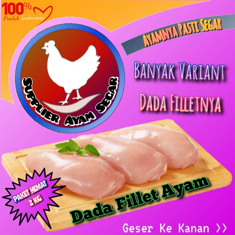 

Dada Ayam Tanpa Tulang/Dada Fillet Ayam/Boneless Dada Ayam/BLD - Fresh - Paket Hemat 2 Kg