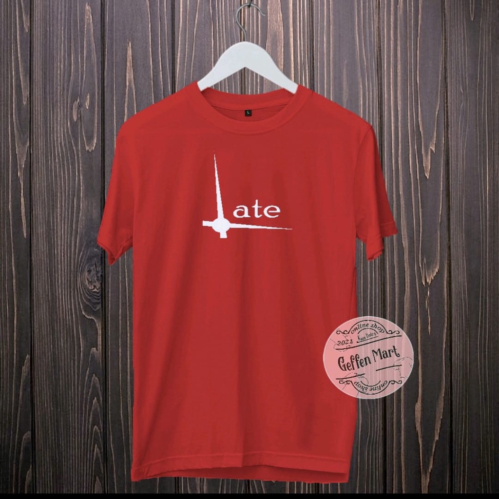 Kaos Distro Motif Late / Baju Kaos Distro Oblong Pria Dan Wanita Murah / Atasan Pria Wanita Polos Keren