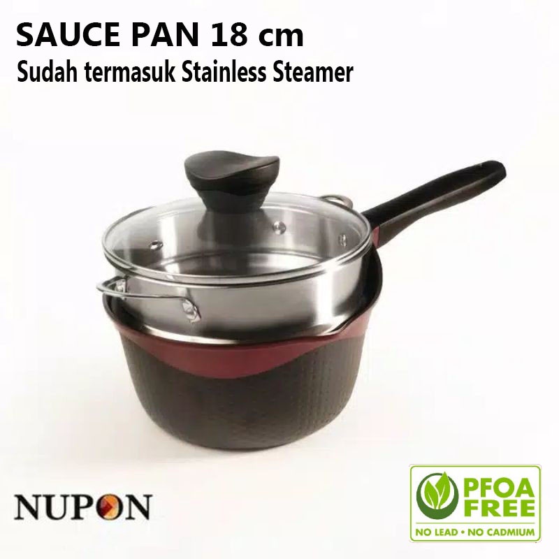 NUPON Sauce Pan 18cm Panci Anti Lengket PFOA Free dengan Tutup Kaca dan Steamer Stainless Food Grade
