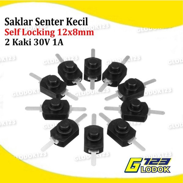 Saklar Senter Kecil 30V 1A 2 Kaki Self Locking Push On Off Switch DC