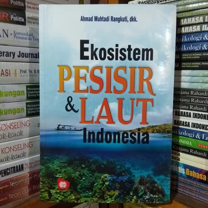 Buku  BUKU EKOSISTEM PESISIR DAN LAUT INDONESIA