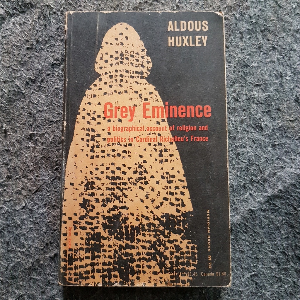 ORIGINAL - GREY EMINENCE - ALDOUS HUXLEY